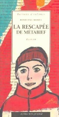 La rescapée de Métabief - Roselyne Morel - Livre d\'occasion