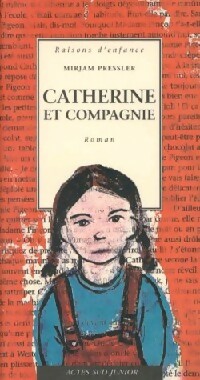 Catherine et compagnie - Mirjam Pressler - Livre d\'occasion