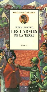 Les larmes de la terre - Michel Grimaud - Livre d\'occasion