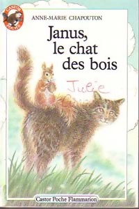 Janus, le chat des bois - Anne-Marie Chapouton - Livre d\'occasion