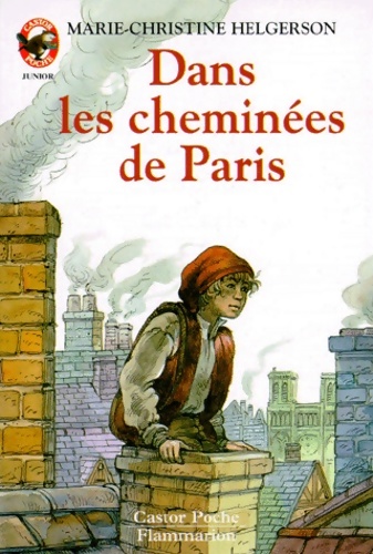 Dans les cheminées de Paris - Marie-Christine Helgerson - Livre d\'occasion