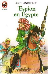 Espion en Egypte - Bertrand Solet - Livre d\'occasion