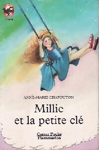 Millie et la petite clé - Anne-Marie Chapouton - Livre d\'occasion