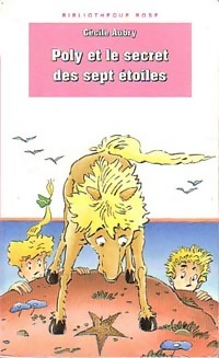 Poly et le secret des sept étoiles - Cécile Aubry - Livre d\'occasion