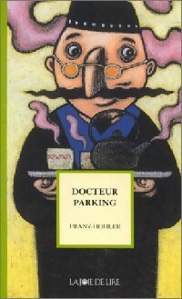 Docteur Parking - Franz Hohler - Livre d\'occasion