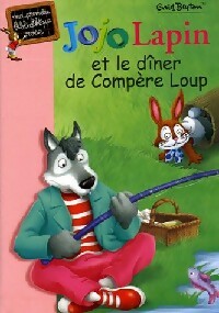 Jojo Lapin et le dîner de Compère Loup - Enid Blyton - Livre d\'occasion