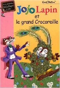 Jojo Lapin et le grand crocoreille - Enid Blyton - Livre d\'occasion