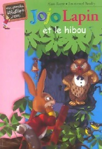 Jojo Lapin et le hibou - Emmanuel Royer - Livre d\'occasion