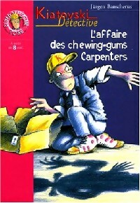 L'affaire des chewing-gums Carpenters - Jürgen Banscherus - Livre d\'occasion