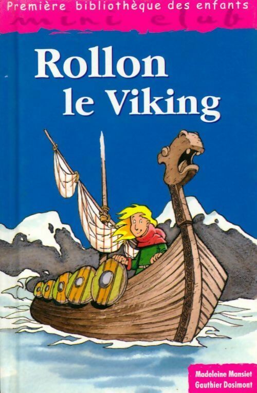 Rollon, le viking - Madeleine Mansiet - Livre d\'occasion
