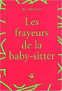 Les frayeurs de la baby-sitter - Jo Hoestlandt - Livre d\'occasion