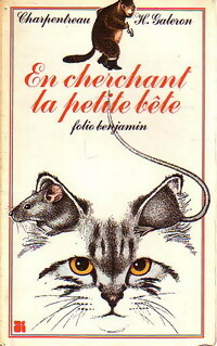 En cherchant la petite bête - Jacques Charpentreau - Livre d\'occasion