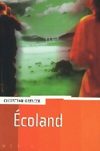 Ecoland - Christian Grenier - Livre d\'occasion