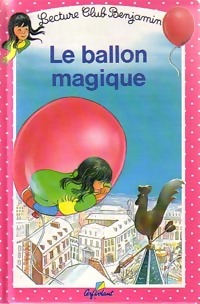 Le ballon magique - Marie-Isabelle Murat - Livre d\'occasion