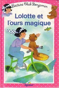 Lolotte et l'ours magique - Jenny Du Mont - Livre d\'occasion