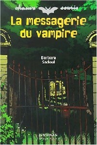 La messagerie du vampire - Barbara Sadoul - Livre d\'occasion