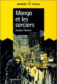 Mongo et les sorciers - George Chesbro - Livre d\'occasion
