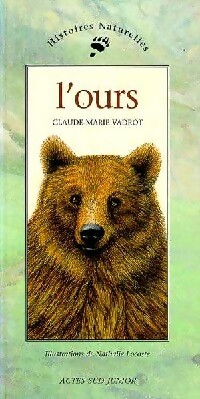 L'ours - Claude-Marie Vadrot - Livre d\'occasion