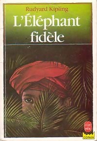 L'éléphant fidèle - Rudyard Kipling - Livre d\'occasion