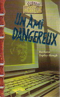 Un ami dangereux - Barbara Topley-Hough - Livre d\'occasion