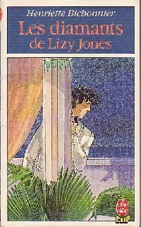 Les diamants de Lizy Jones - Henriette Bichonnier - Livre d\'occasion