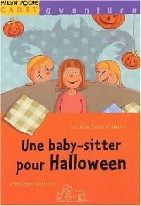 Une baby-sitter pour Halloween - Amélie Sarn-Cantin - Livre d\'occasion