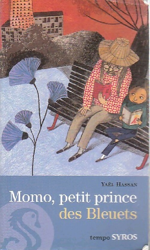 Momo, petit prince des bleuets - Yaël Hassan - Livre d\'occasion