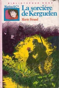 La sorcière de Kerguelen - Marie Féraud - Livre d\'occasion