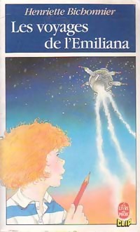 Les voyages de l'Emiliana - Henriette Bichonnier - Livre d\'occasion