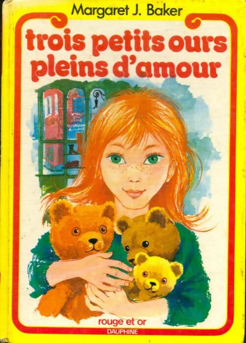Trois petits ours pleins d'amour - Margaret J. Baker - Livre d\'occasion