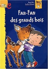 Fan-Fan des grands bois - Renée Rahir - Livre d\'occasion