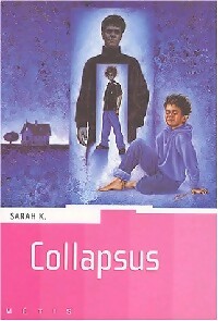 Collapsus - Sarah K. - Livre d\'occasion