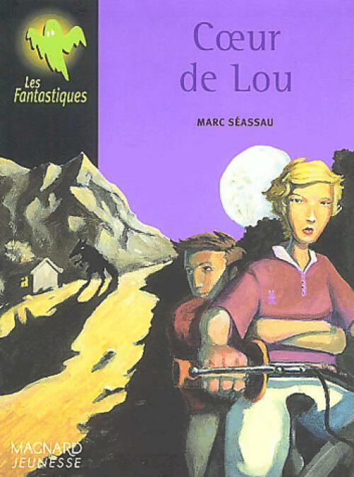 Coeur de Lou - Marc Séassau - Livre d\'occasion