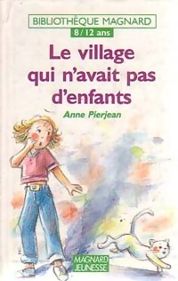 Le village qui n'avait pas d'enfants - Anne Pierjean - Livre d\'occasion
