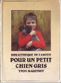 Pour un petit chien gris - Yvon Mauffret - Livre d\'occasion