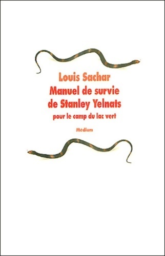Manuel de survie de Stanley Yelnats - Louis Sachar - Livre d\'occasion