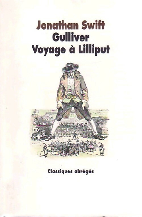 Gulliver / Voyage à Liliput - Jonathan Swift - Livre d\'occasion
