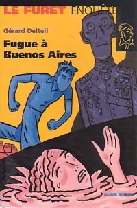 Fugue à Buenos Aires - Gérard Delteil - Livre d\'occasion