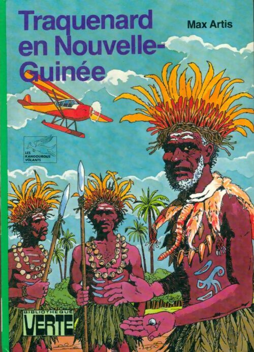Traquenard en Nouvelle-Guinée - Max Artis - Livre d\'occasion