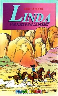 Linda, une piste dans le désert - Anne Sheldon - Livre d\'occasion