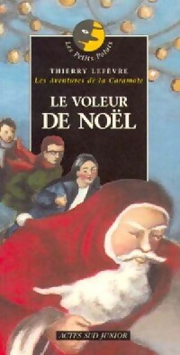 Le voleur de Noël - Thierry Lefèvre - Livre d\'occasion