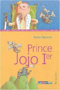 Prince Jojo 1er - Sophie Dieuaide - Livre d\'occasion