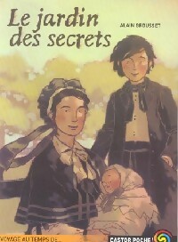 Le jardin des secrets - Alain Grousset - Livre d\'occasion