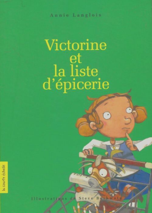 Victorine et la liste d'épicerie - Annie Langlois - Livre d\'occasion