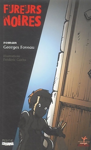 Fureurs noires - Georges Foveau - Livre d\'occasion