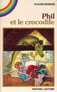 Phil et le crocodile - Claude Morand - Livre d\'occasion