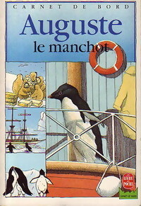 Auguste le Manchot - Olivier Seigneur - Livre d\'occasion