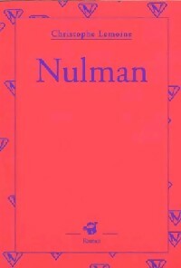 Nulman - Christophe Lemoine - Livre d\'occasion