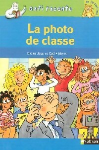 La photo de classe - Didier Zad ; Jean - Livre d\'occasion