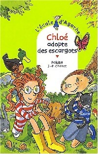 Chloé adopte des escargots - Pakita - Livre d\'occasion